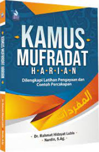 Image of Kamus Mufradat Harian : Dilengkapi Latihan Pengayaan dan Contoh Percakapan