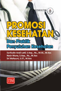 Image of Promosi Kesehatan Dan Praktik  Penyuluhan Kesehatan
